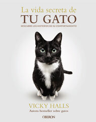 La vida secreta de tu gato La vida secreta de tu gato