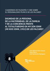 Cuadernos de Filosof&iacute;a y cine sobre el personalismo f&iacute;lmico de Leo Mc Carey. Tomo VIII