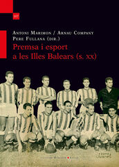 Premsa i esport a les Illes Balears (s. XX)
