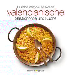 Valencianische Gastronomie und Küche