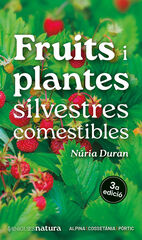 Fruits i plantes silvestres comestibles Fruits i plantes silvestres comestibles