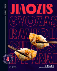 Cocinar y comer. Jiaozis, gyozas, raviolis chinos, empanadillas