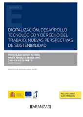 Digitalizaci&oacute;n, desarrollo tecnol&oacute;gico y derecho del trabajo: nuevas perspectivas de sostenibilidad (Papel + e-book)