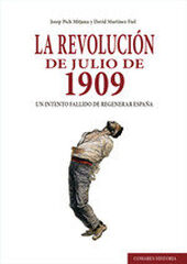 La revolución de julio de 1909 La revolución de julio de 1909