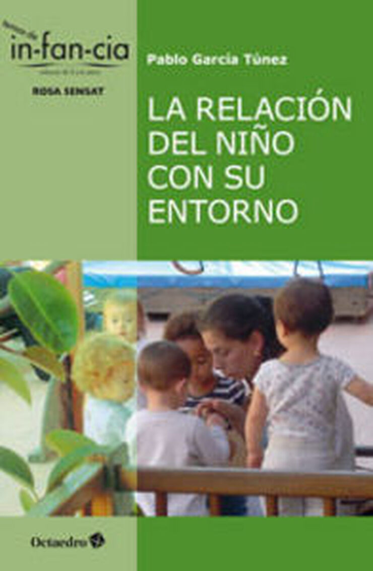 La relación del ni–o con su entorno