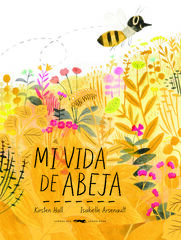 Mi vida de abeja