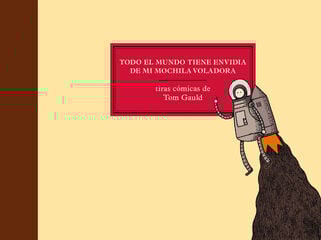 Todo el mundo tiene envidia de mi mochil Todo el mundo tiene envidia de mi mochil