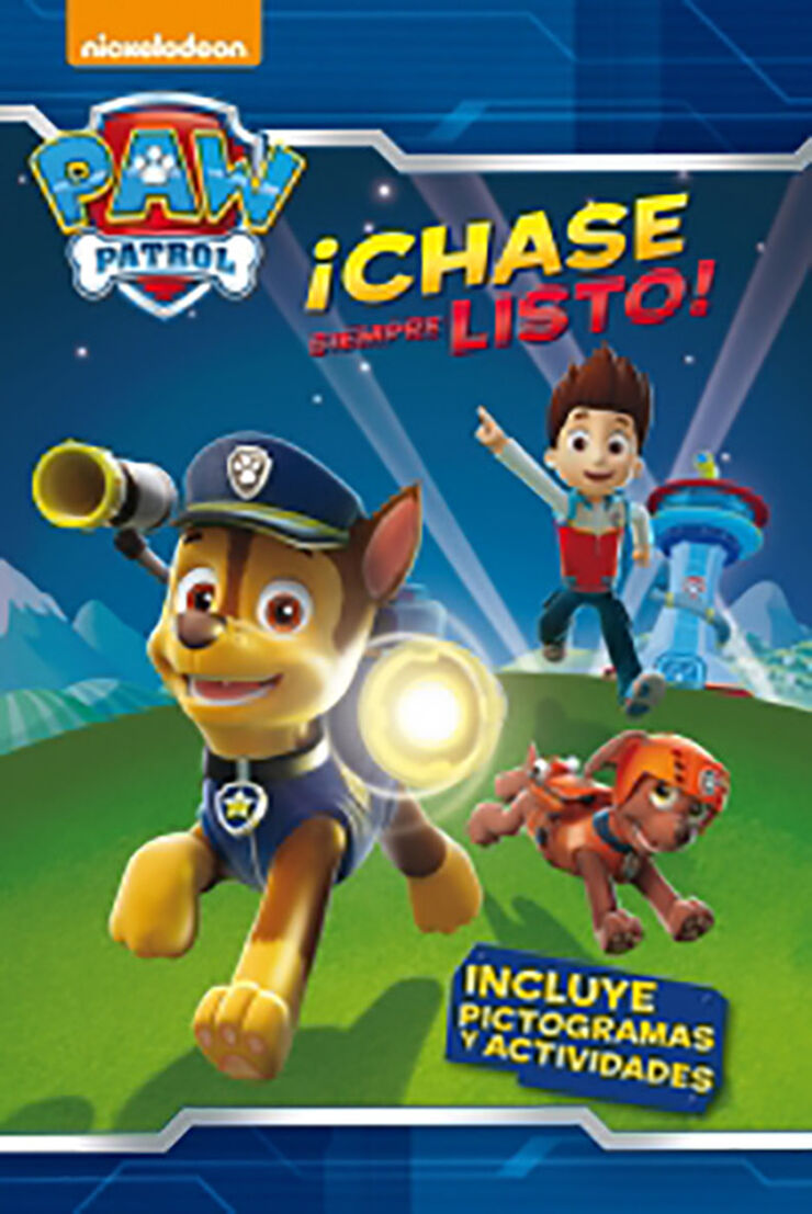 ¡Chase siempre listo! (Paw Patrol, Patrulla Canina. Pictogramas)