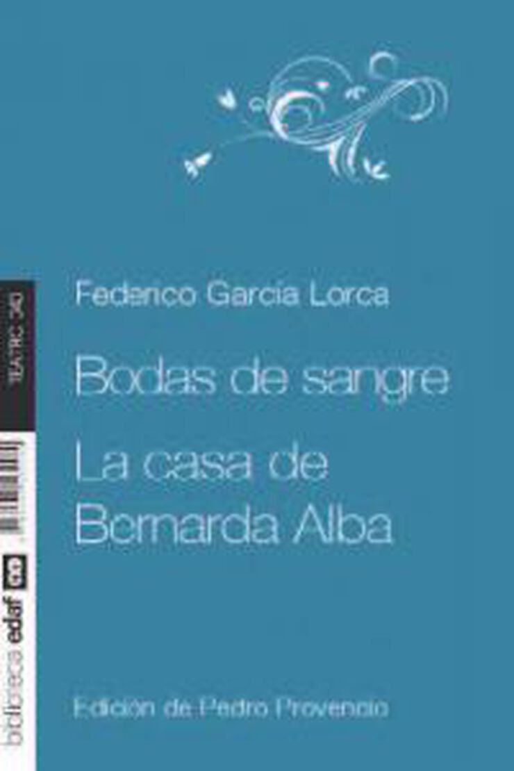 Bodas de sangre, La casa de Bernarda Alb