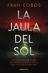 La jaula del sol La jaula del sol