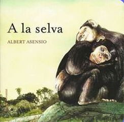 A la selva A la selva