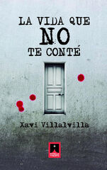 La vida que no te cont&eacute;