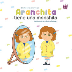 Aranchita tiene una manchita