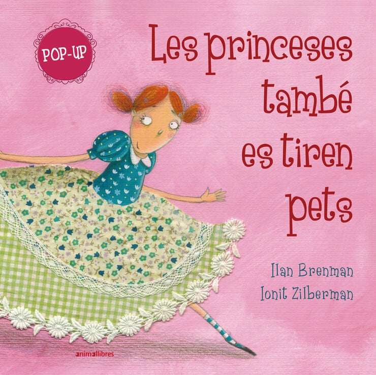 Les princeses tamb&eacute; es tiren pets (Pop up)