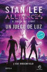 Alliances. Un juego de luz Alliances. Un juego de luz