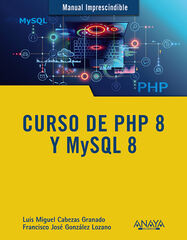 Curso de PHP 8 y MySQL 8 Curso de PHP 8 y MySQL 8
