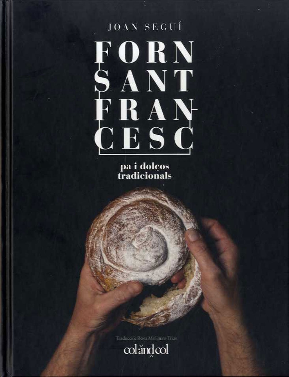 Fonr Sant Francesc. Pa i dol&ccedil;os tradicionals