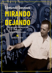 Mirando y dejando Mirando y dejando