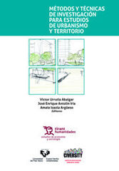M&eacute;todos y t&eacute;cnicas de investigaci&oacute;n estudios de urbanismo y territorio