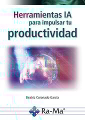 Herramientas IA para impulsar tu productividad Herramientas IA para impulsar tu productividad