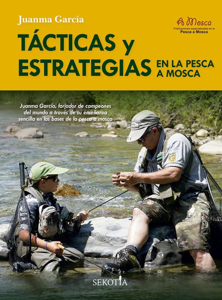 Tácticas y estrategias en la pesca a mosca