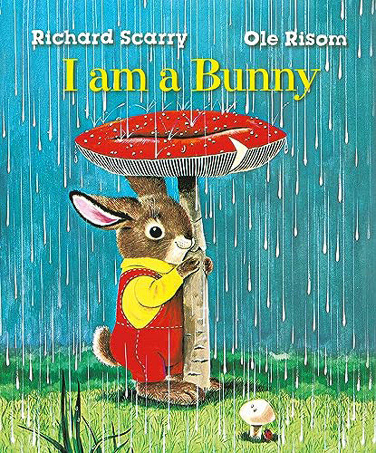 I am a bunny: Richard Scarry's