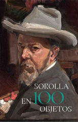 Sorolla en 100 objetos Sorolla en 100 objetos