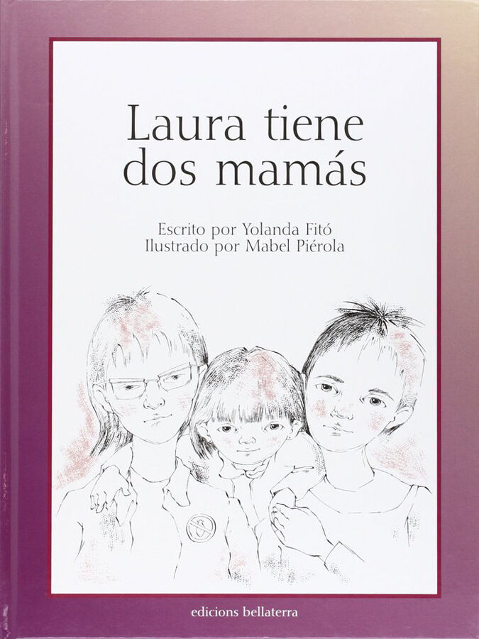 Laura tiene dos mam&aacute;s