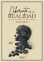 El laberinto de la realidad El laberinto de la realidad
