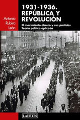 1931-1936. REPÚBLICA Y REVOLUCIÓN 1931-1936. REPÚBLICA Y REVOLUCIÓN