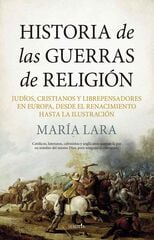 Historia de las Guerras de Religión Historia de las Guerras de Religión