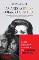 Amando a Pablo, odiando a Escobar Amando a Pablo, odiando a Escobar