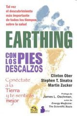 Earthing. Con los pies descalzos Earthing. Con los pies descalzos