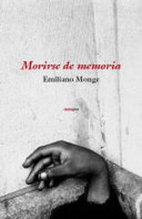 Morirse de memoria Morirse de memoria