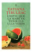 L'estiu que la mare va tenir els ulls verds L'estiu que la mare va tenir els ulls verds