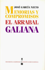 Memorias y compromisos. El arrabal Memorias y compromisos. El arrabal