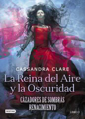 La Reina del Aire y la Oscuridad La Reina del Aire y la Oscuridad