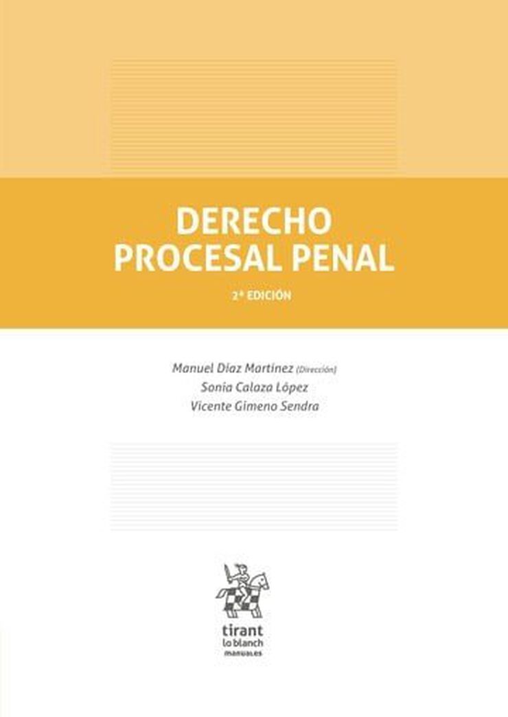 Derecho Procesal Penal 2&ordf; edici&oacute;n