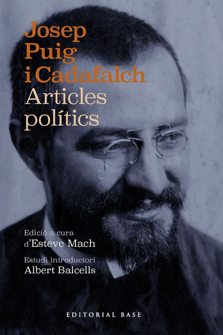 Josep Puig i Cadafalch. Articles pol&iacute;tics