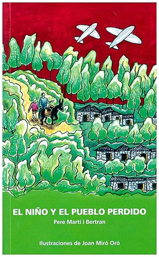 El ni&ntilde;o y el pueblo perdido
