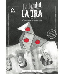 La bondad y la ira La bondad y la ira