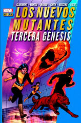 Marvel Gold. Los Nuevos Mutantes: Tercera Génesis Marvel Gold. Los Nuevos Mutantes: Tercera Génesis