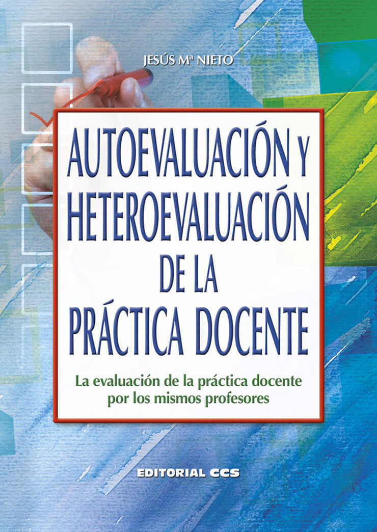 Autoevaluación y heteroevaluación de la práctica docente