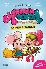 Agencia Dental M&aacute;gica 4. La muela de la bruja