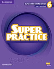 Super Minds Level 6 Super Practice Book British English Super Minds Level 6 Super Practice Book British English