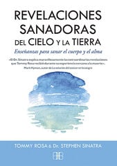 Revelaciones sanadoras del Cielo y la Tierra Revelaciones sanadoras del Cielo y la Tierra