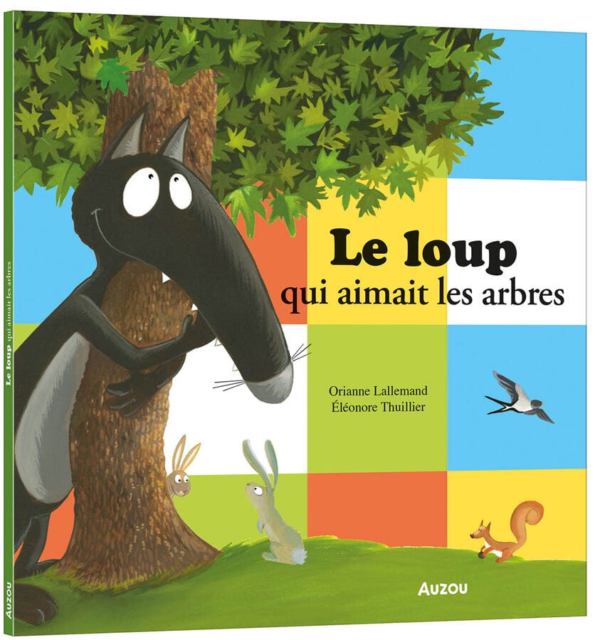 Le loup qui amait les arbres