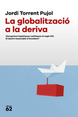 La globalització a la deriva La globalització a la deriva