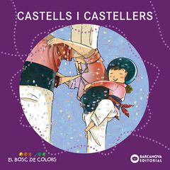 Castells i castellers Castells i castellers