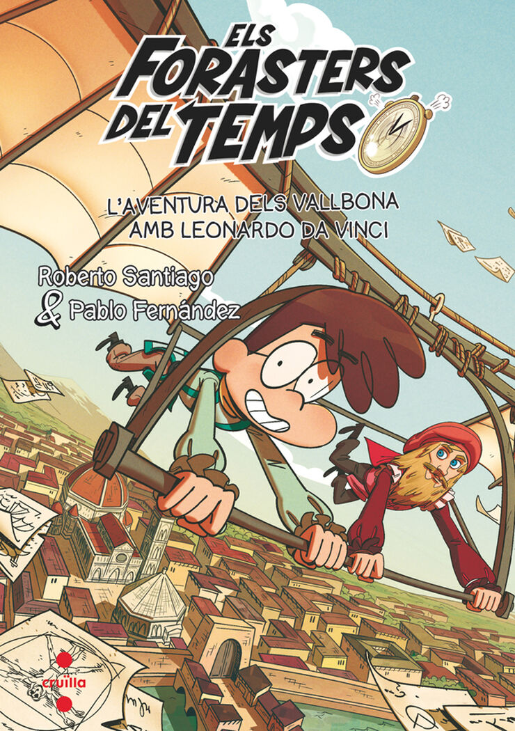 Els forasters del temps 17. L'aventura dels Vallbona amb Leonardo da Vinci